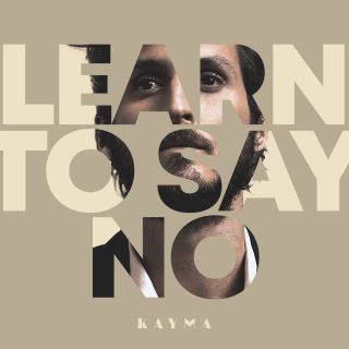Learn to say no - Kayma