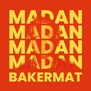 Madan - Bakermat