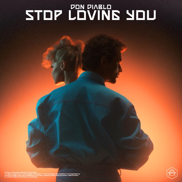 "Stop Loving You" Don Diablo